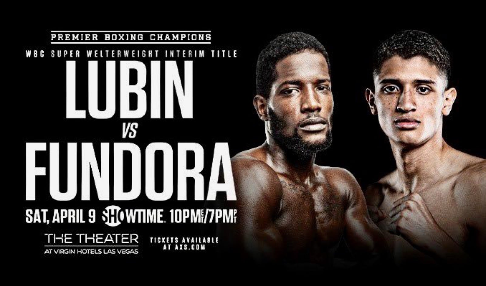 Erickson Lubin vs. Sebastian Fundora live on Showtime this Saturday, April 9th at 10 pm ET