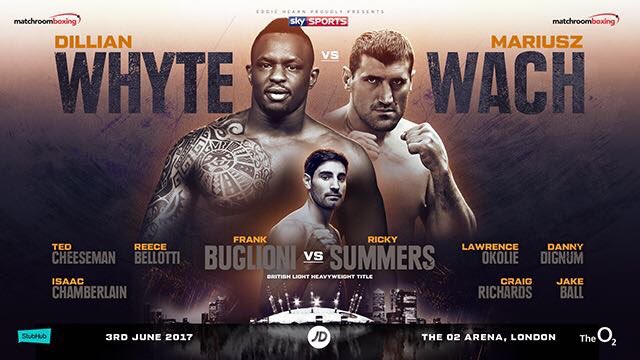 Image: Dillian Whyte vs. Mariusz Wach on June 3