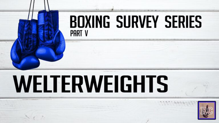 Image: VIDEO: Welterweights - Boxing Survey Series Part 5