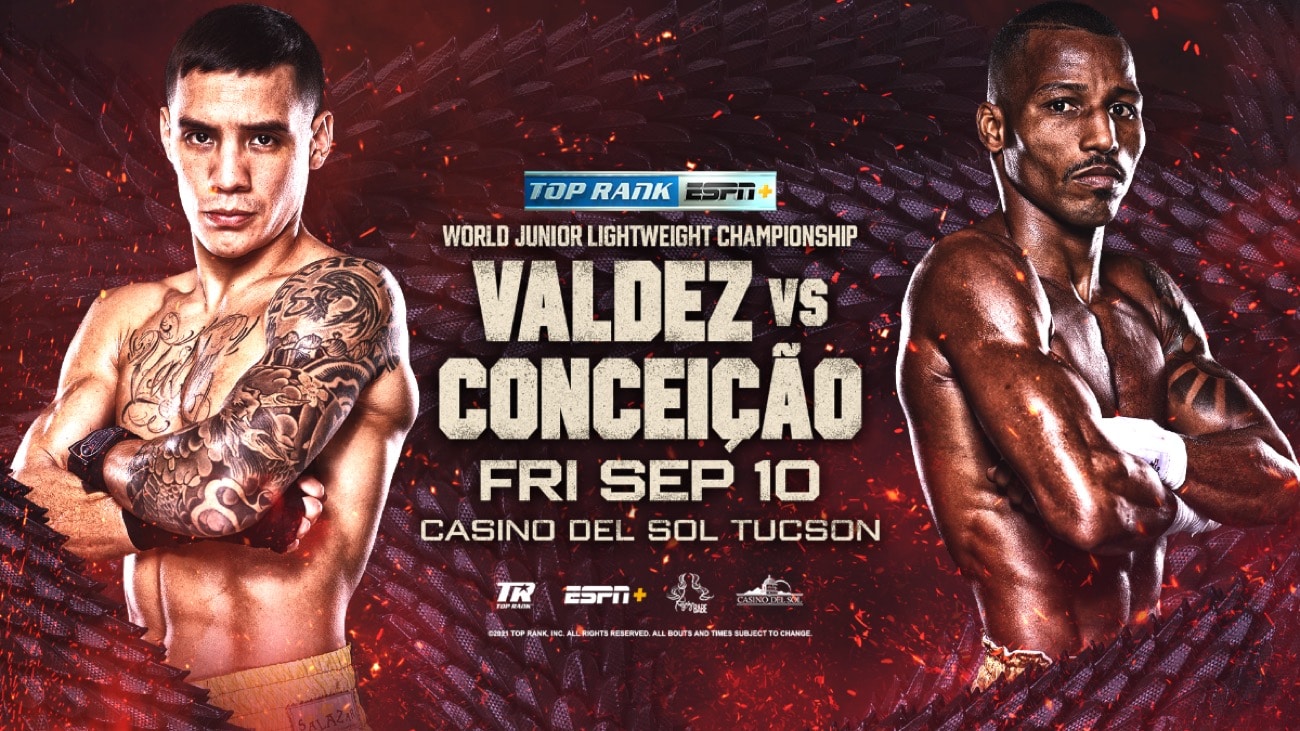 Óscar Valdez vs Robson Conceicao será el 10 de septiembre en el Casino Del Sol , en Tucson, Arizona.