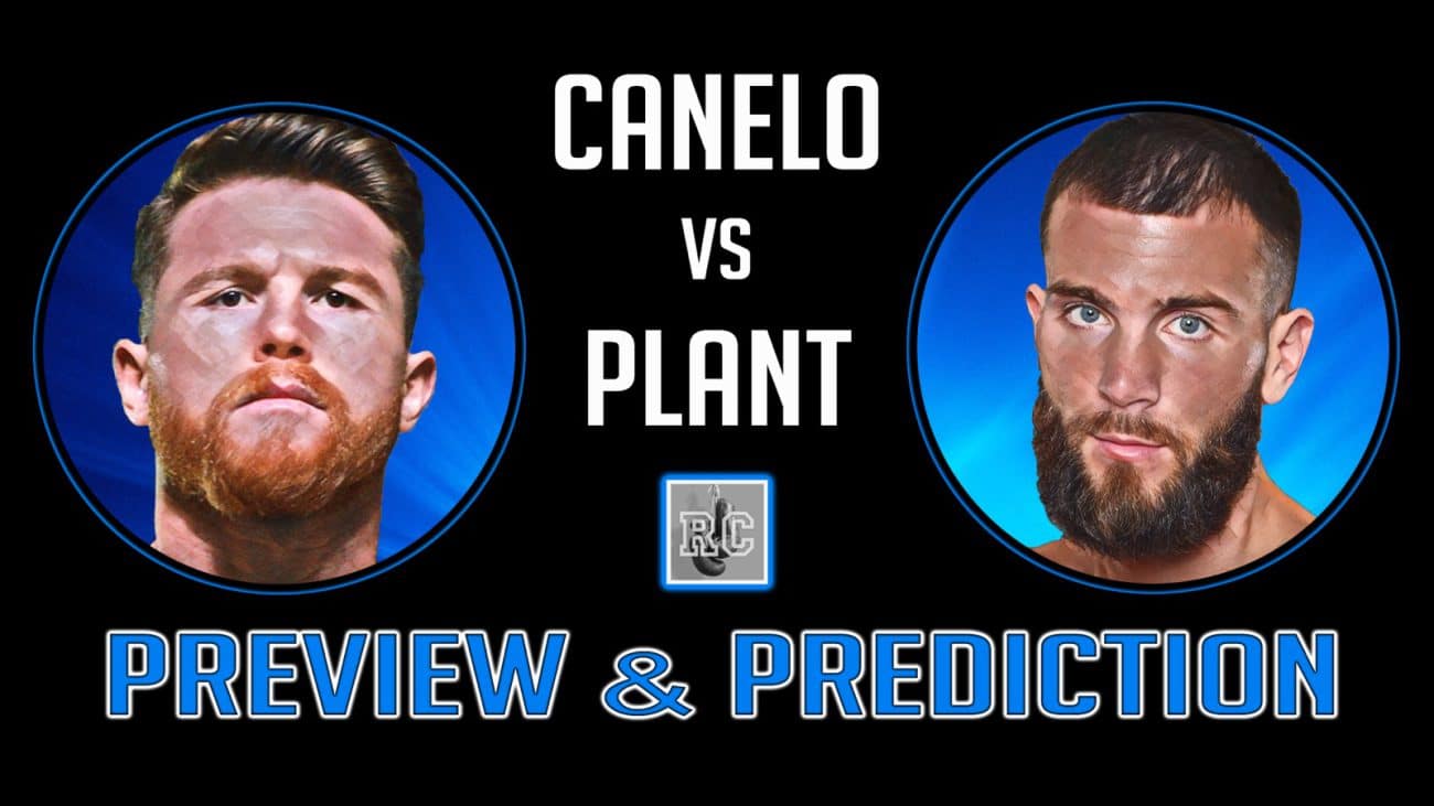 Image: VIDEO: Canelo Alvarez vs Caleb Plant - Preview & Prediction