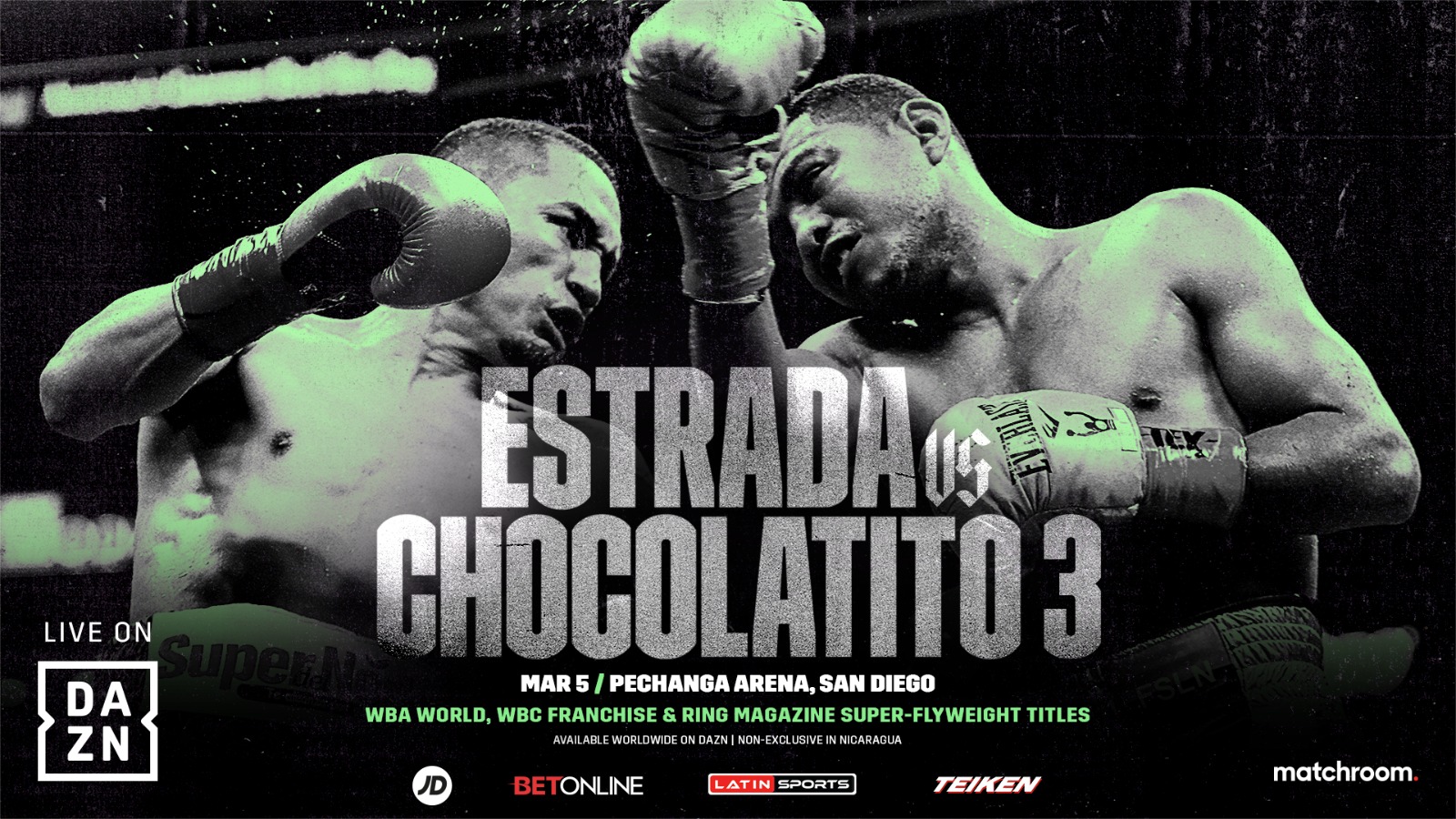 Image: Chocolatito vs Estrada 3 Live on DAZN - March 5
