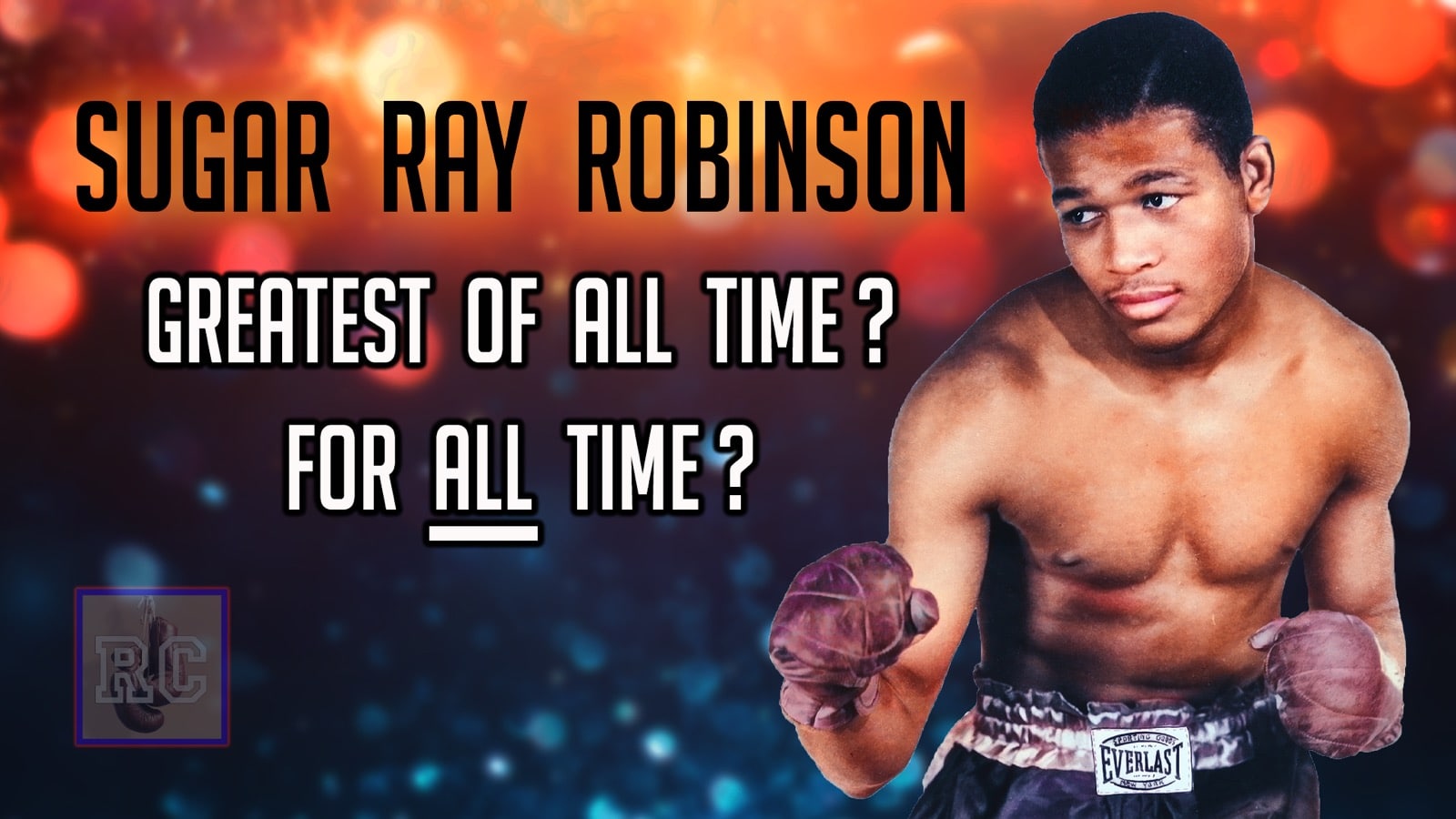 Image: VIDEO: Sugar Ray Robinson - GOAT for ALL time?