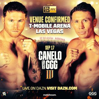 Canelo vs. Golovkin III at T-Mobile Arena in Las Vegas on Sept.17th