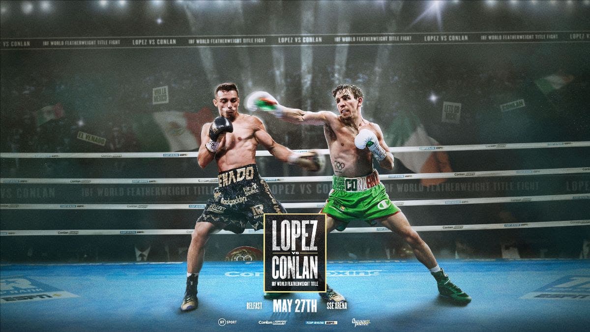 Image: Luis Alberto Lopez vs. Michael Conlan official for May 27th on ESPN+
