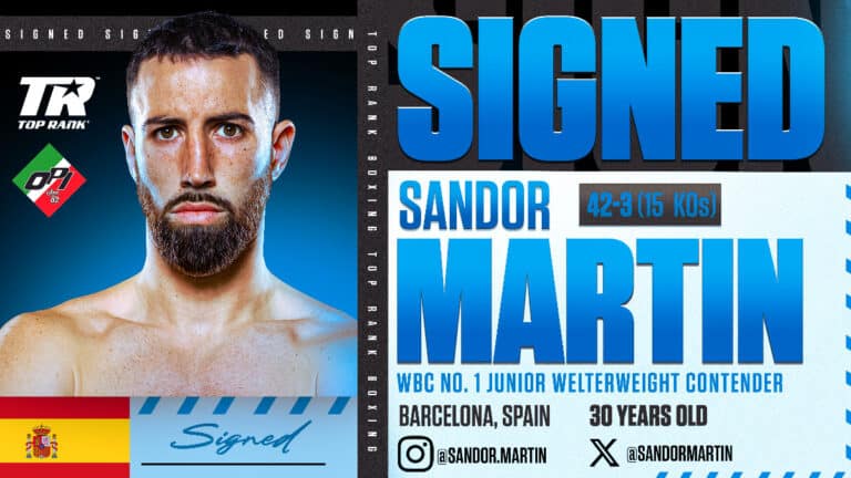 Image: Sandor Martin Signs with Top Rank, Eyes Haney and World Title Glory